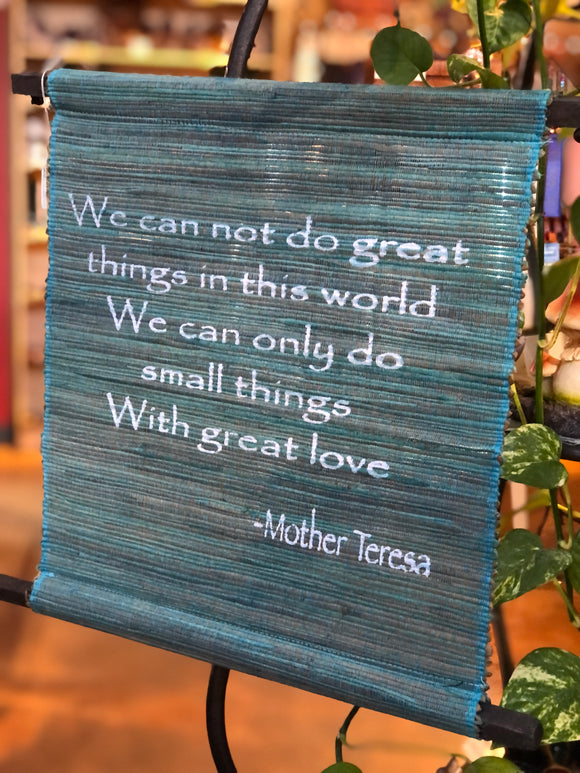 Banner Mother Teresa Quote ~ Made From Sea Grass